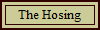 The Hosing